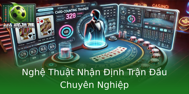 Nghệ Thuật Nhận Định Trận Đấu Chuyên Nghiệp Nghệ Thuật Nhận Định Trận Đấu Chuyên Nghiệp